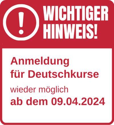 Wichtiger Hinweis: Anmeldung zum Deutschkurs-1