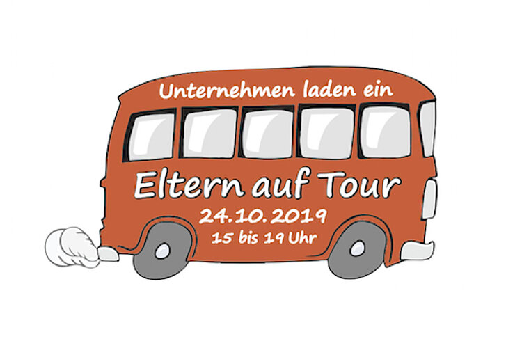 Eltern auf Tour – Unternehmen laden ein Eltern auf Tour – Unternehmen laden ein