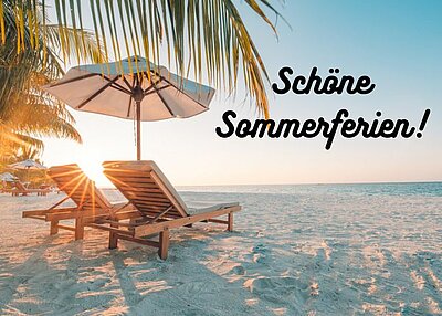 Wir wünschen eine schöne Sommerzeit!