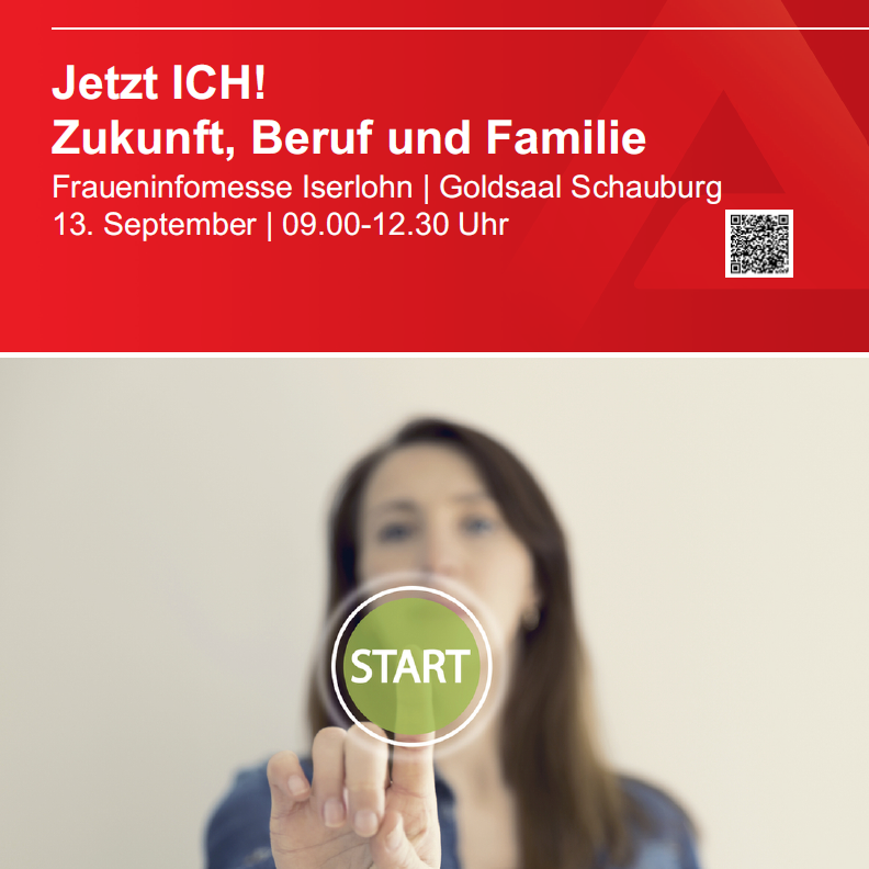 Frauenmesse: „Jetzt ICH! Zukunft, Beruf und Familie in Iserlohn“ Frauenmesse: „Jetzt ICH! Zukunft, Beruf und Familie in Iserlohn“-1